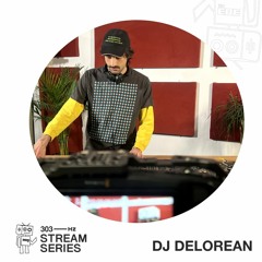 303Hz Stream Series X DJ Delorean