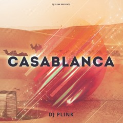 Casablanca - DJ Plink - (Afro House 2025) - (Afro House) - (Rare Afro House)