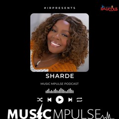 IR Presents: Music Mpulse "Sharde Sings"