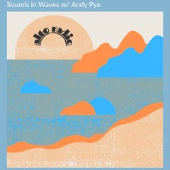 Sounds in Waves Radio Show  Episode 3