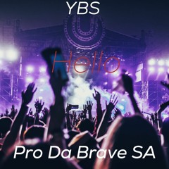 Hello (Prod Da Brave SA)