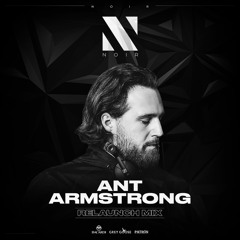NOIR - ANT ARMSTRONG RELAUNCH MIX | 23
