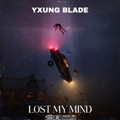 Lost My Mind