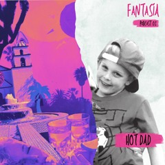 Hot Dad - Fantasía Podcast 001