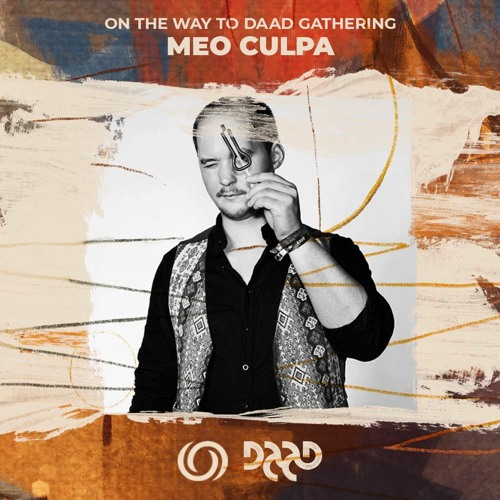 MΣO CULPA | On the Way to Daad Gathering 2021 Ep. 7 | 31/07/2021