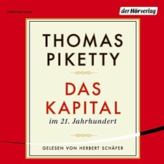 [Read] KINDLE 📗 Das Kapital im 21. Jahrhundert by  Thomas Piketty,Herbert Schäfer,De