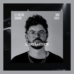 Ludo Lacoste Live @ Salon Daome - Montreal, CA