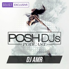 DJ AMR 10.3.22 (Explicit)(POSHDJs Podcast)
