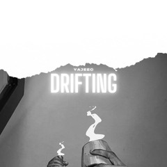 Drifting