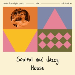 Soulful and jazzy house mix