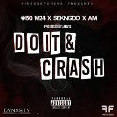 M24 x Skengdo x AM - Do It & Crash (Remix) GizmoBeatz