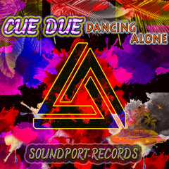 Cue Due -Dancing Alone (Official Audio)