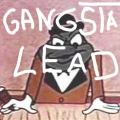 GANGSTA LEAD (CLICK "FREE DL")