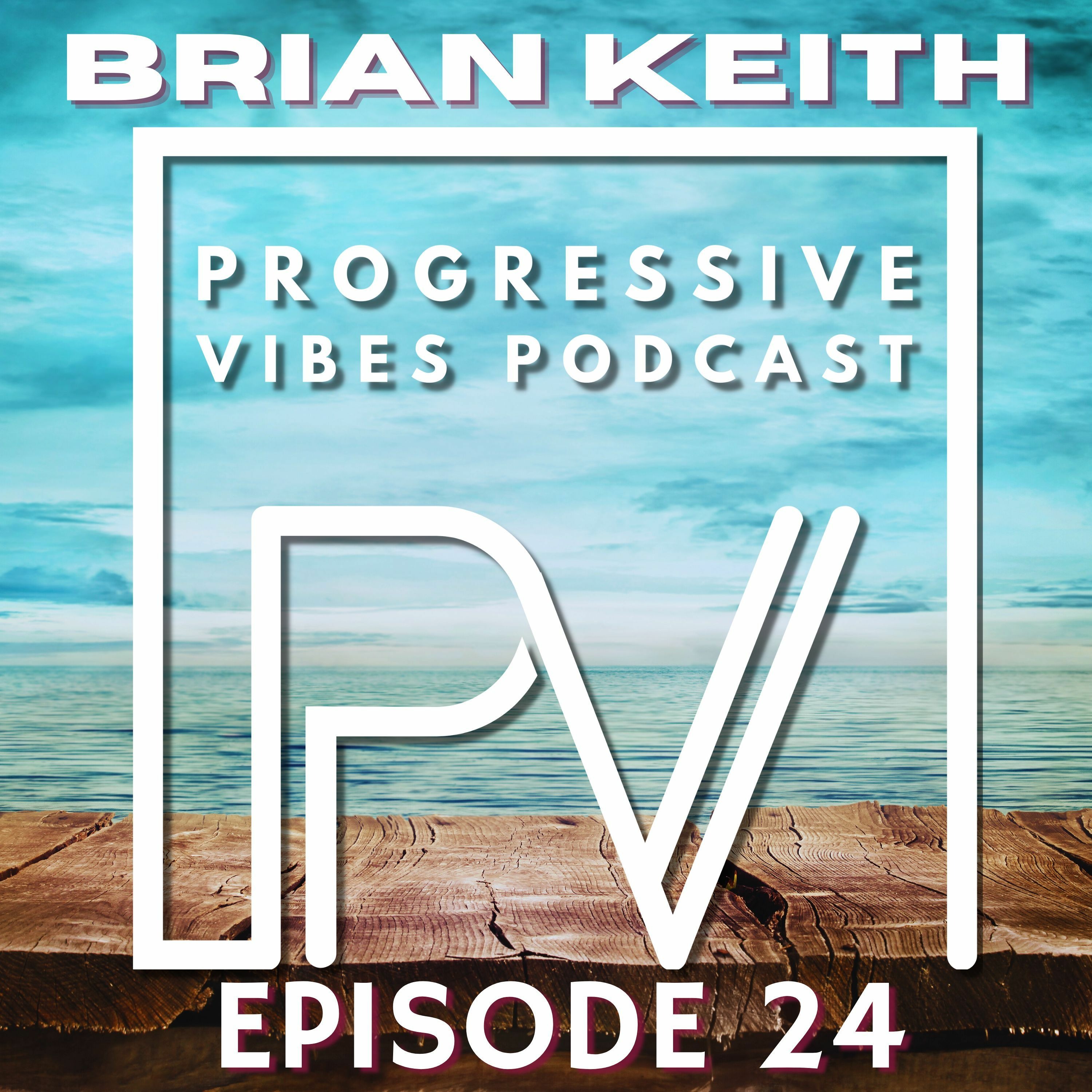 Brian Keith - Progressive Vibes