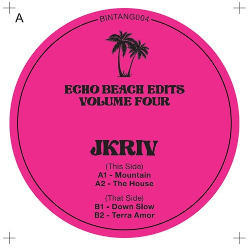 JKriv / Echo Beach Edits Volume Four JKriv / Echo Beach Edits Volume Four
