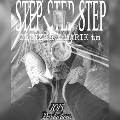 Step step step ft Marik tm