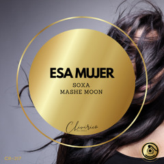 SOXA ft. Mashe Moon - Esa Mujer (Radio Edit)