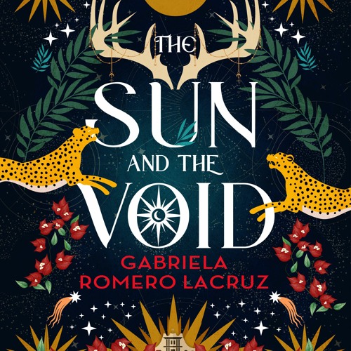 The Sun and The Void by Gabriela Romero Lacruz Read by Natalia Castellanos - Audiobook Excerpt