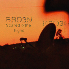 scared of the highs