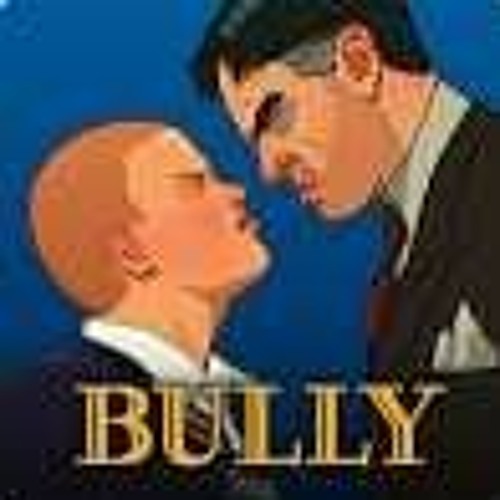 Stream Bully: Anniversary Edition APK+OBB - The Best Way to