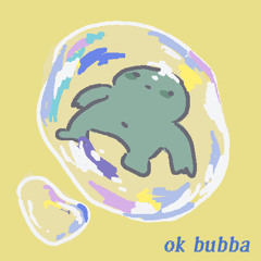 bubble bubba