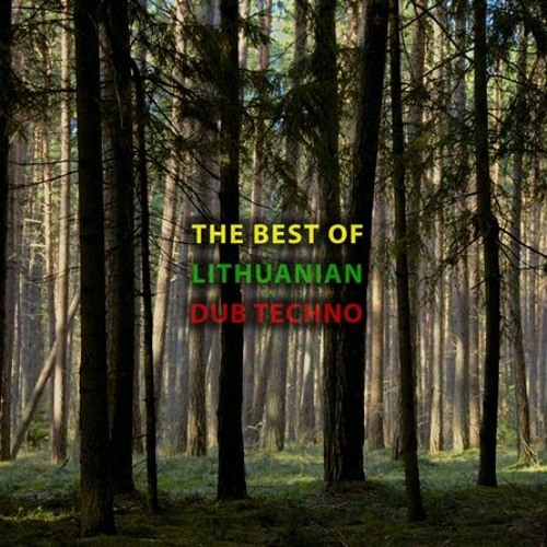 Cold Tear Records - The Best Of Lithuanian Dub Techno (mixed by Giriu Dvasios)