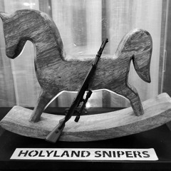 HOLYLAND SNIPERS
