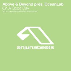 On A Good Day (Above & Beyond Club Mix)