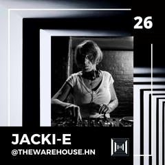 The Warehouse #26 | Jacki-E