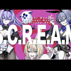 S.C.R.E.A.M - 緋八マナ × 小柳ロウ × 星導ショウ