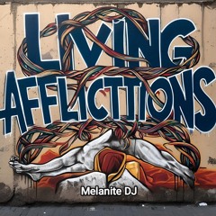 Living Afflictions