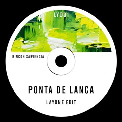 Ponta De Lança - Layone (FR) Remix