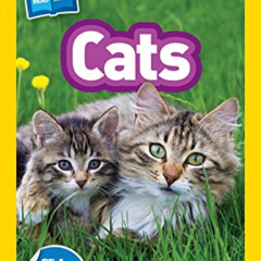 ACCESS EPUB 📝 National Geographic Readers: Cats (Level 1 Co-reader) by  Joan Galat P