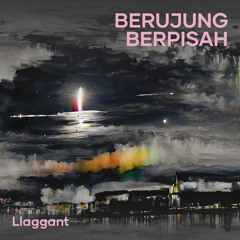 Berujung Berpisah