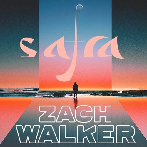 Safra | Zach Walker