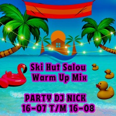 Ski Hut Salou | Warm Up Mix 2024 | By Party DJ Nick
