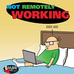View KINDLE 📨 Not Remotely Working (Volume 50) (Dilbert) by  Scott Adams PDF EBOOK E