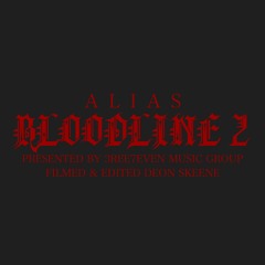 ALIAS - Bloodline II (Prod. X10 Beats)