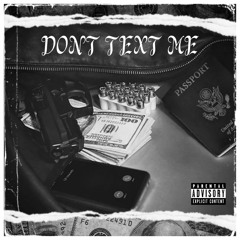 Bokey - Dont Text Me! Ft. JboiiLaflare