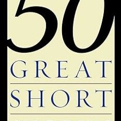 [>>Free_Ebooks] Fifty Great Short Stories (Bantam Classics) Written by  Milton Crane (Editor)