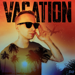 VACATION