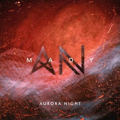 Aurora Night - Mady