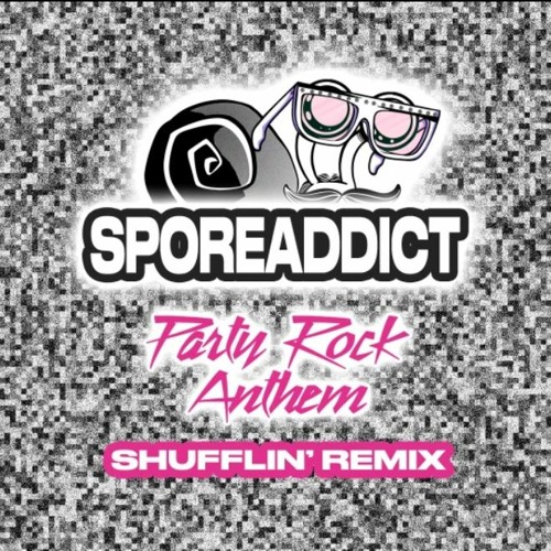 Shufflin' (Sporeaddict - Party Rock Tech House Remix) [Filtered + Pitched Free DL In Description]