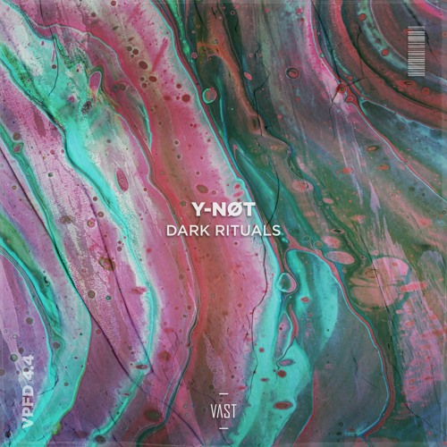 Y-NØT - Dark Rituals [VPFD4.4]