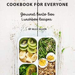 [ACCESS] EBOOK 🖊️ Simple Bento Cookbook for Everyone: Gourmet Bento Box Lunchbox Rec