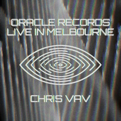 Oracle Records Live In Melbourne - Chris Vav
