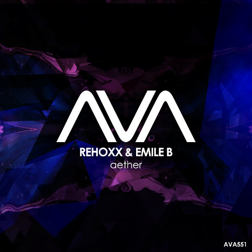 AVA551 - Rehoxx & Emile B - aether