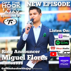 Ring Announcer MIGUEL FLORES S1-EP.15