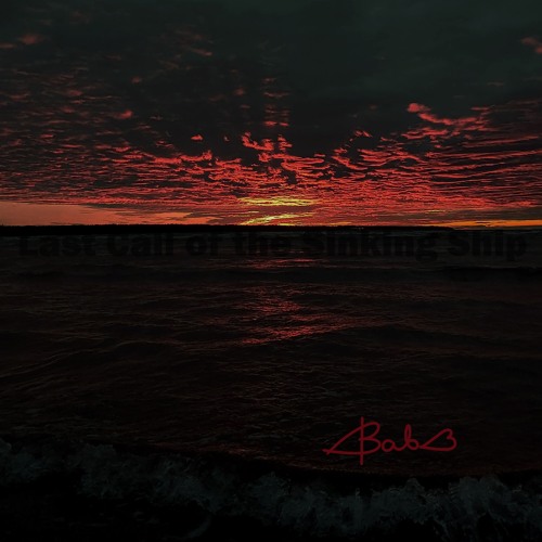 Last Call of the Sinking Ship