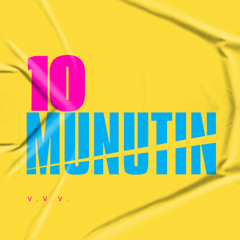 V.V.V. - 10 MINUTIN